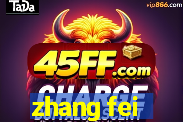 zhang fei - the abandoned son